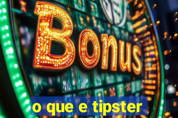 o que e tipster